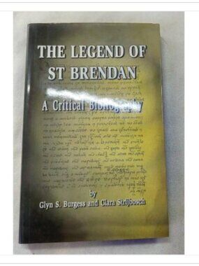 The Legend of St Brendan: A Critical Bibliography 2000 First Edition Hardcover